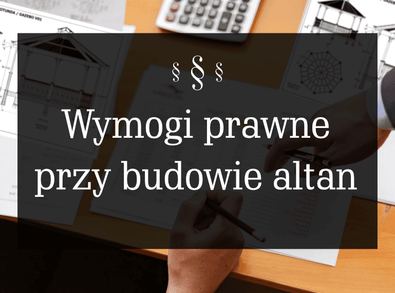 wymogi prawne dotyczące altan