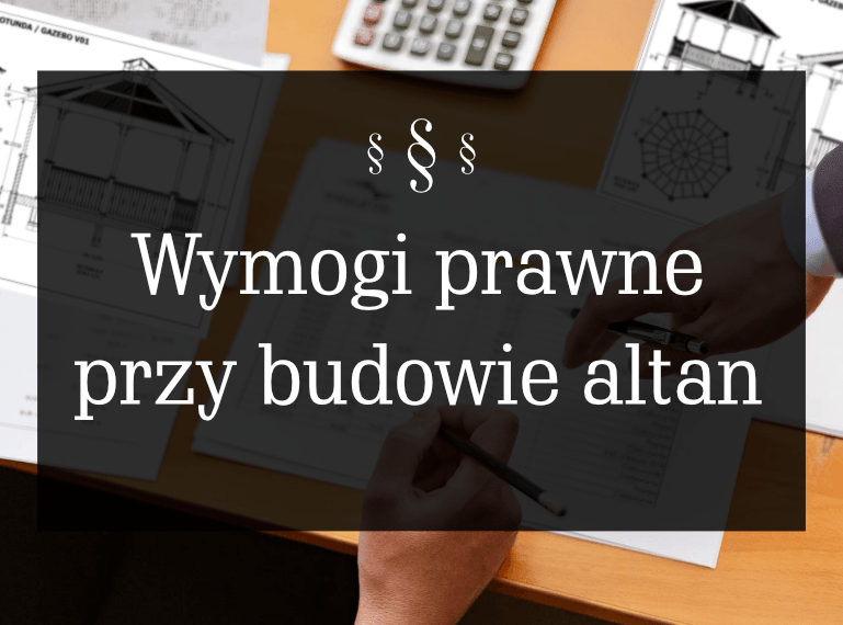 wymogi prawne dotyczące altan